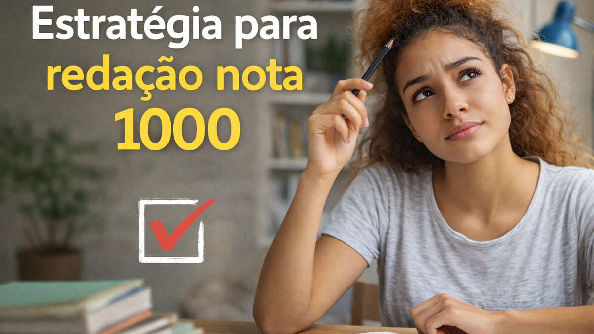 Imagem do post: Estratégia para redação nota 1000